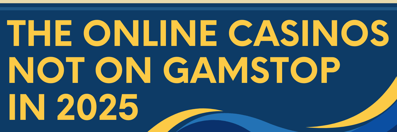 Top Casino Sites Not on GamStop Explore Your Options Top Casino Sites Not on GamStop Explore Your Options