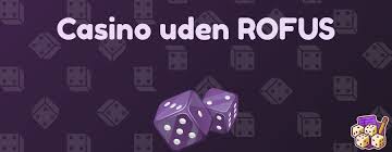Bedste Casino Uden ROFUS Find Din Spilleoplevelse