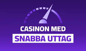 Casinon med snabba uttag - Så väljer du rätt online casinon