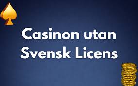 Casinon Utan Svensk Licens Utforska Alternativen