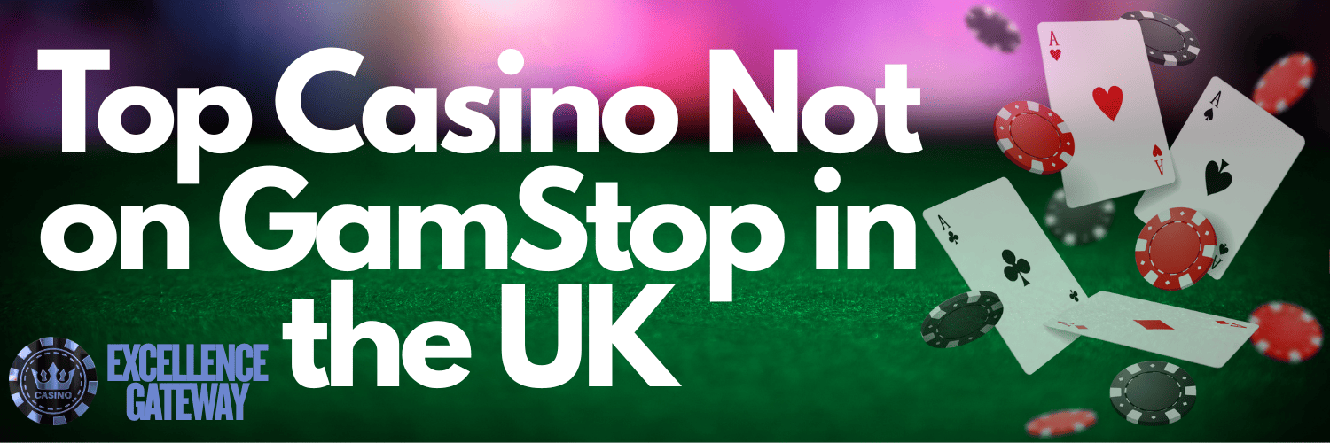 Exploring Online Casinos Not with GamStop Exploring Online Casinos Not with GamStop