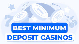 Exploring the Benefits of $5 Minimum Deposit Casinos -1837441058