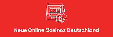 Neue Casino Online Die Zukunft des Spielens im Internet