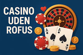 Bedste Casino Uden ROFUS Find Din Ideelle Spilleoplevelse -2114891760 Bedste Casino Uden ROFUS Find Din Ideelle Spilleoplevelse -2114891760