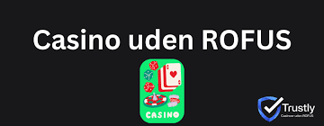 Casino sider uden ROFUS - Oplev friheden ved online spil Casino sider uden ROFUS - Oplev friheden ved online spil